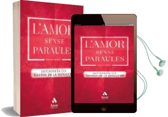 Descargar AudioLibro L Amor Sense Paraules de Andrea Valdes Saavedra año 2018