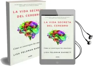 Descargar AudioLibro La Vida Secreta del Cerebro: Como se Construyen las Emociones de Lisa Feldman Barrett año 2018