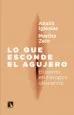 AudioLibro Lo que Esconde el Agujero de Analia Iglesias