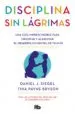 AudioLibro Disciplina sin Lágrimas de Daniel J. Siegel
