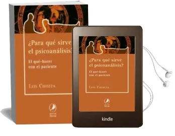 Descargar AudioLibro ¿Para que Sirve el Psicoanalisis? de Luis Chiozza año 2018