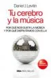 AudioLibro Tu Cerebro y la Musica de Daniel J. Levitin