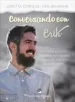 AudioLibro Conversando con Erik: Una Mirada Gestaltica y Relacional en la Terapia y Educacion con Niños y Adolescentes de Loretta Cornejo; Erik Baumann