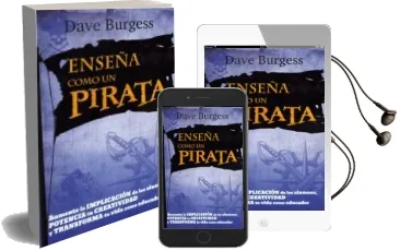 Descargar AudioLibro Enseña Como un Pirata de Dave Burgess año 2018