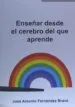 AudioLibro Enseñar desde el Cerebro del que Aprende de Jose Antonio Fernandez Bravo