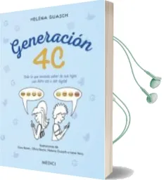 Descargar AudioLibro Generacion 4c: Todo lo qu Necesita Saber de sus Hijos con adn 100 X100 Digital de Helena Guasch año 2018
