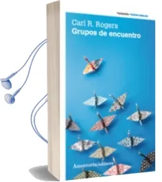 Descargar AudioLibro Grupos de Encuentro (4ª Ed.) de Carl R. Rogers año 2018