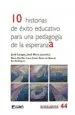 AudioLibro 10 Historias de Éxito Educativo para una Pedagogía de Esperanza de Varios Autores