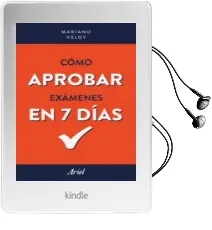 Descargar AudioLibro Como Aprobar Examenes en 7 Dias de Mariano Veloy año 2018
