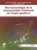 AudioLibro Neuropsicologia de la Discapacidad Intelectual de Origen Genetico de Javier Garcia Alba