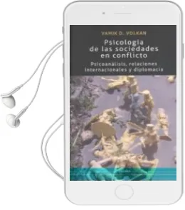 Descargar AudioLibro Psicologia de las Sociedades en Conflicto: Psicoanalisis, Relaciones Internacionales y Diplomacia de Vamik D. Volkan año 2018