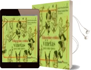 Descargar AudioLibro Educacion y Critica: Viñetas para una Epoca de Javier Piricacho Gomez año 2018