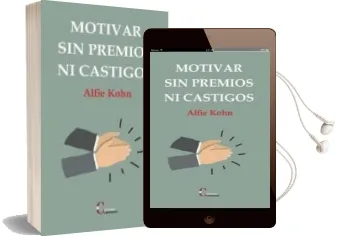 Descargar AudioLibro Motivar sin Premios ni Castigos de Alfie Kohn año 2018