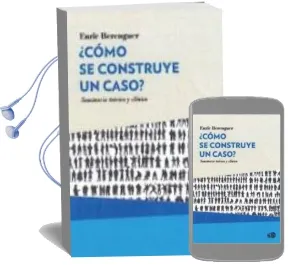 Descargar AudioLibro ¿Como se Construye un Caso?: Seminario Teorico y Clinico de Enric Berenguer año 2018