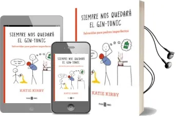 Descargar AudioLibro Siempre nos Quedará el Gin-Tonic de Katie Kirby año 2018