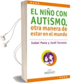 Descargar AudioLibro El Niño con Autismo, Otra Manera de Estar en el Mundo de Isabel Paula año 2019